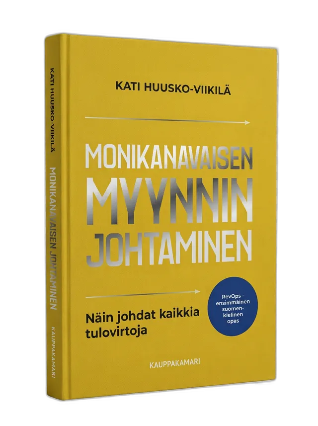Monikanavaisen myynnin johtaminen — Kati Huusko-Viikilä